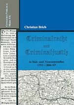 Download this eBook Criminalrecht und Criminaljustiz in Süd- und Neuostpreussen 1793-1806/07