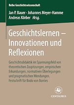 Download this eBook Geschichtslernen - Innovationen und Reflexionen