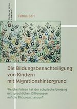 Télécharger le livre :  Die Bildungsbenachteiligung von Kindern mit Migrationshintergrund