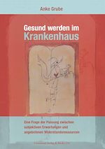 Télécharger le livre :  Gesund werden im Krankenhaus