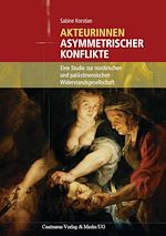 Télécharger le livre :  Akteurinnen asymmetrischer Konflikte