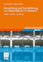 Télécharger le livre :  Entwicklung und Durchführung von Bauprojekten im Bestand