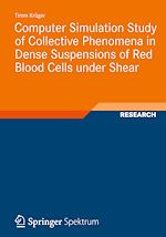 Télécharger le livre :  Computer Simulation Study of Collective Phenomena in Dense Suspensions of Red Blood Cells under Shear