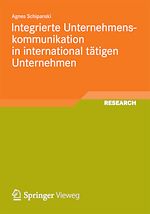 Télécharger le livre :  Integrierte Unternehmenskommunikation in international tätigen Unternehmen