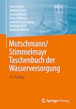 Download this eBook Mutschmann/Stimmelmayr Taschenbuch der Wasserversorgung