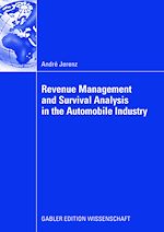 Télécharger le livre :  Revenue Management and Survival Analysis in the Automobile Industry