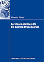 Télécharger le livre :  Forecasting Models for the German Office Market