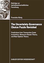 Télécharger le livre :  The Uncertainty-Governance Choice Puzzle Revisited