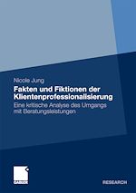 Download this eBook Fakten und Fiktionen der Klientenprofessionalisierung