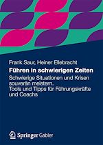 Télécharger le livre :  Führen in schwierigen Zeiten