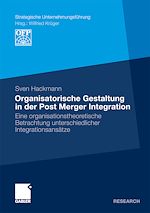 Download this eBook Organisatorische Gestaltung in der Post Merger Integration