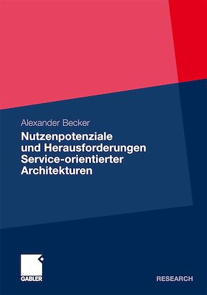 Téléchargez le livre :  Nutzenpotenziale und Herausforderungen Service-orientierter Architekturen