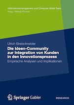 Download this eBook Die Ideen Community zur Integration von Kunden in die frühen Phasen des Innovationsprozesses