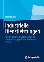 Télécharger le livre :  Industrielle Dienstleistungen