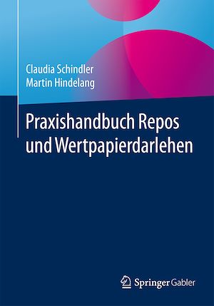Téléchargez le livre :  Praxishandbuch Repos und Wertpapierdarlehen