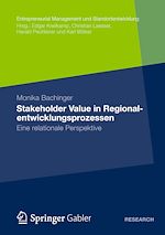 Télécharger le livre :  Stakeholder Value in Regionalentwicklungsprozessen