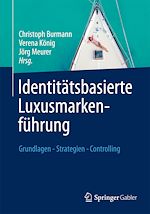 Télécharger le livre :  Identitätsbasierte Luxusmarkenführung