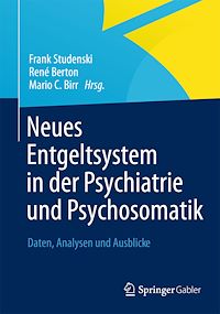 Télécharger le livre :  Neues Entgeltsystem in der Psychiatrie und Psychosomatik
