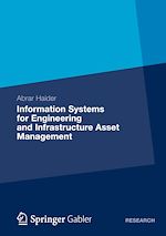 Télécharger le livre :  Information Systems for Engineering and Infrastructure Asset Management
