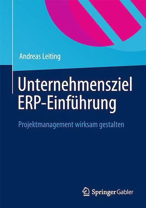 Téléchargez le livre :  Unternehmensziel ERP-Einführung