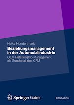 Télécharger le livre :  Beziehungsmanagement in der Automobilindustrie