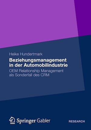 Téléchargez le livre :  Beziehungsmanagement in der Automobilindustrie