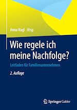 Télécharger le livre :  Wie regele ich meine Nachfolge?
