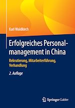 Télécharger le livre :  Erfolgreiches Personalmanagement in China