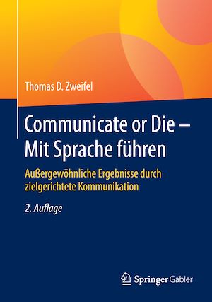 Téléchargez le livre :  Communicate or Die - Mit Sprache führen