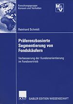 Télécharger le livre :  Präferenzbasierte Segmentierung von Fondskäufern