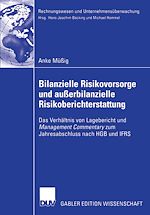 Télécharger le livre :  Bilanzielle Risikovorsorge und außerbilanzielle Risikoberichterstattung