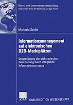 Télécharger le livre :  Informationsmanagement auf elektronischen B2B-Marktplätzen