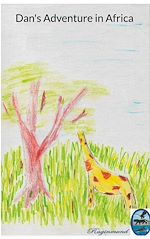 Télécharger le livre :  Dan's Adventure in Africa