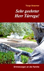 Télécharger le livre :  Sehr geehrter Herr Tárrega!