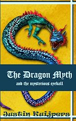 Download this eBook The Dragon Myth and the mysterious eyeball