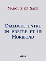 Télécharger le livre :  Dialogue entre un Prètre et un Moribond