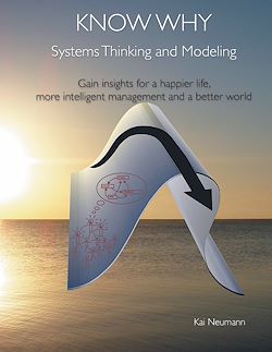 Télécharger le livre :  Know Why: Systems Thinking and Modeling