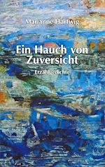 Télécharger le livre :  Ein Hauch von Zuversicht