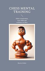 Télécharger le livre :  Chess Mental Training