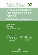 Télécharger le livre :  Erfolgsfaktor Controlling, Risikomanagement und Personal