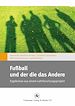 Télécharger le livre :  Fußball und der die das Andere