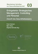 Télécharger le livre :  Erfolgsfaktor Strategisches Management, Controlling und Personal