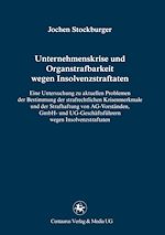 Télécharger le livre :  Unternehmenskrise und Organstrafbarkeit wegen Insolvenzstraftaten