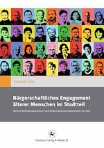 Télécharger le livre :  Bürgerschaftliches Engagement älterer Menschen im Stadtteil