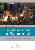 Télécharger le livre :  Gesundheit, Arbeit und Zusammenhalt