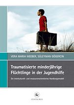 Télécharger le livre :  Traumatisierte minderjährige Flüchtlinge in der Jugendhilfe