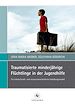 Télécharger le livre :  Traumatisierte minderjährige Flüchtlinge in der Jugendhilfe
