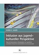Télécharger le livre :  Inklusion aus jugendkultureller Perspektive