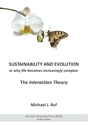 Téléchargez le livre :  Sustainability and Evolution, or why life becomes increasingly complex: The Interaction Theory