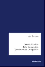 Télécharger le livre :  Normalisation de la Corruption par la Police Congolaise